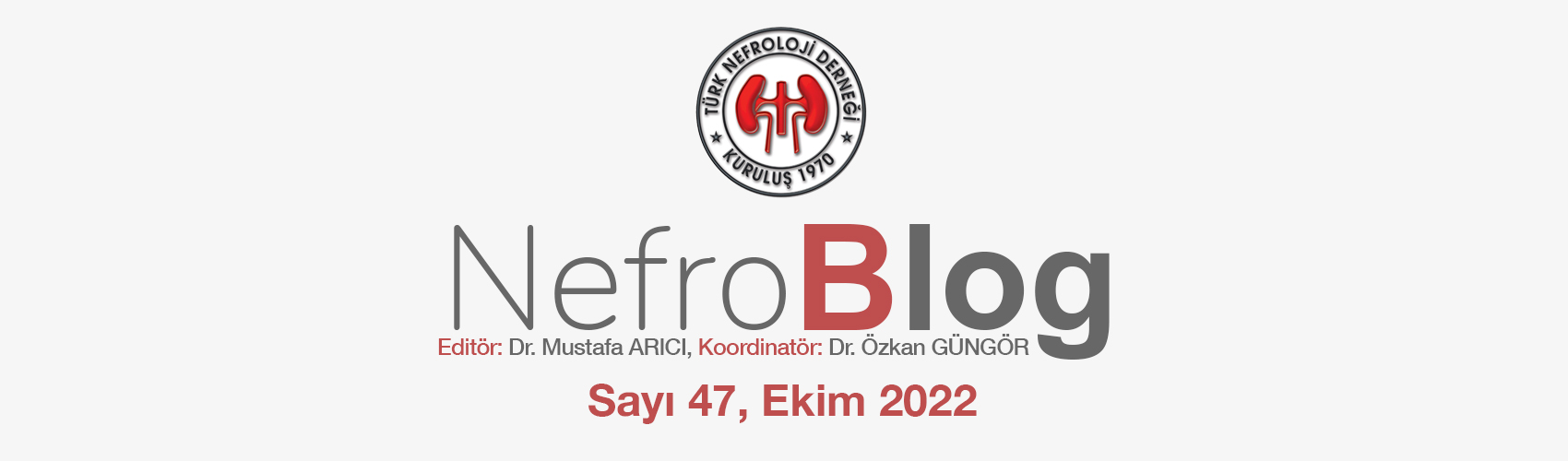 Türk Nefroloji Derneği Slide: Nefroblog 46. Sayısı ile Sizlerle